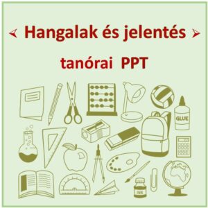 Hangalak és jelentés