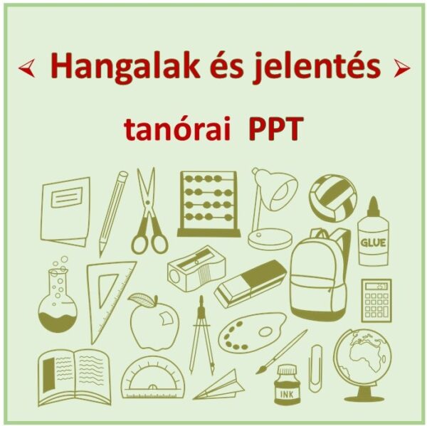 Hangalak és jelentés