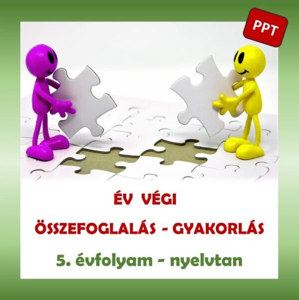 Év végi összefoglalás, gyakorlás