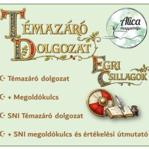 Egri csillagok - témazáró dolgozat + SNI témazáró dolgozat